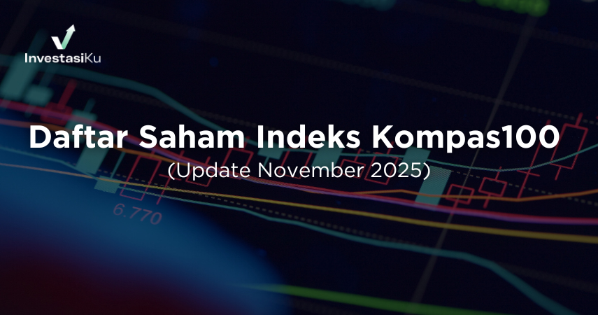 Daftar Saham Indeks Kompas100 (Update November 2025)